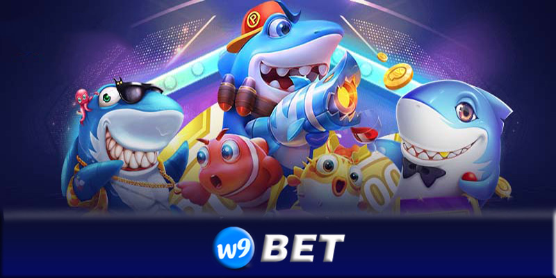 Kỹ năng nâng cao trong bắn cá W9bet